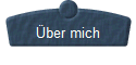 �ber mich